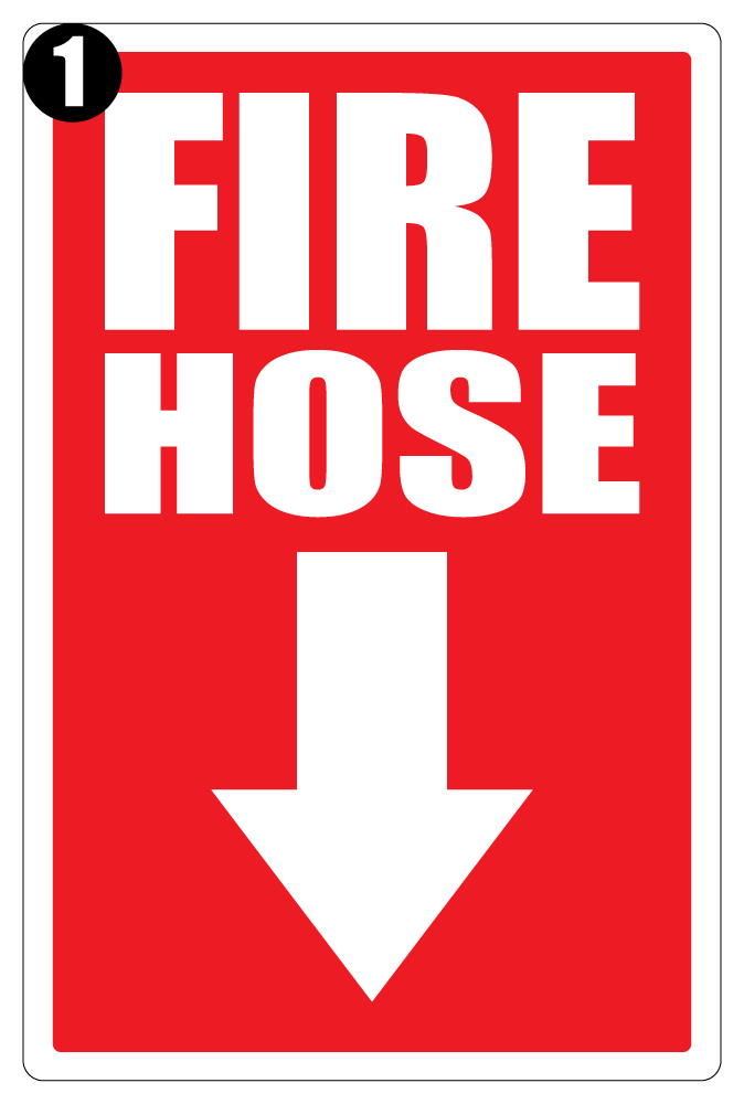 Fire Hose Sign