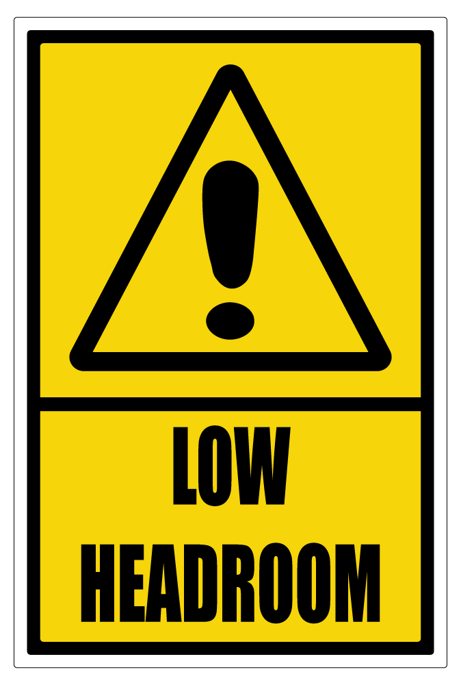 Low Headroom Sign