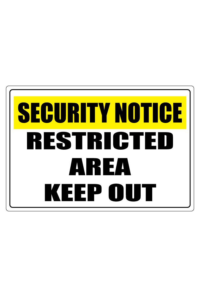 Restricted Area Keep Out Sign