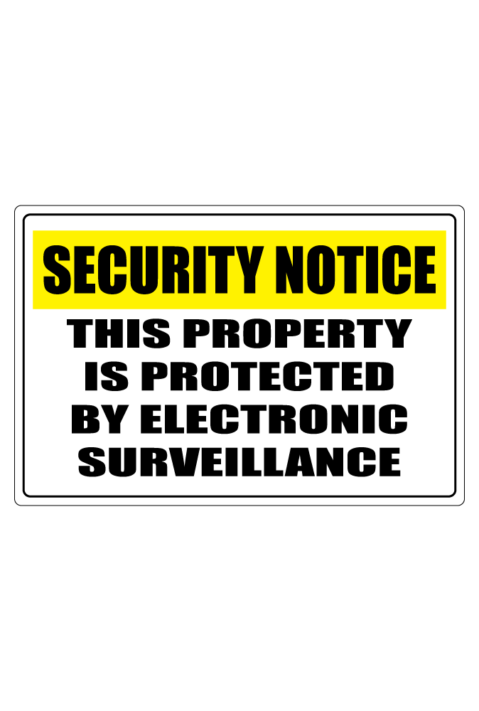 This Property Is Protected By Electronic Surveillance Sign